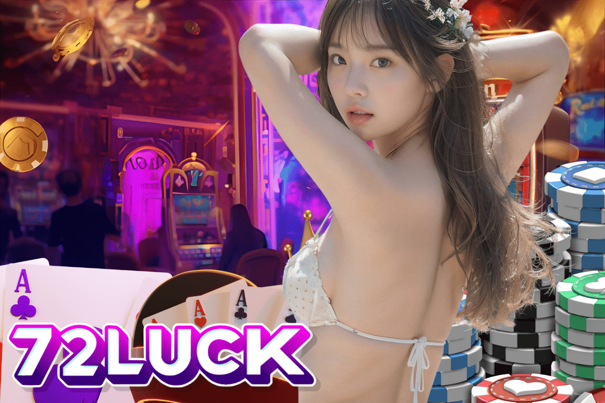 72luck สล็อต